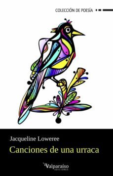 canciones de una urraca-jacqueline loweree-9788419347077