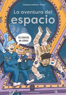 la aventura del espacio-christophe chaffardon-9788419393777