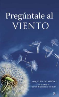 preguntale al viento-raquel souto brucoli-9788419429377