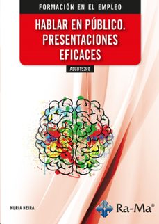 hablar en publico. presentaciones eficaces (adgd152po) (ebook)-nuria neira-9788419444677