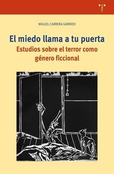 el miedo llama a tu puerta-miguel carrera garrido-9788419525277