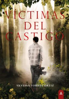 victimas del castigo-vanessa torres ortiz-9788419603777