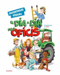 el dia a dia dels oficis. diccionari visual-9788419659477