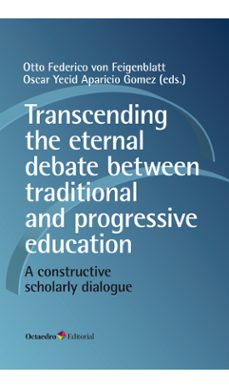 transcending the eternal debate between traditional and progressive education (ebook)-9788419690777