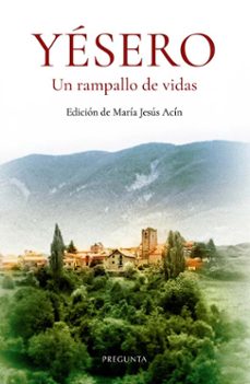 yésero. un rampallo de vidas-maria jesus acin-9788419766977
