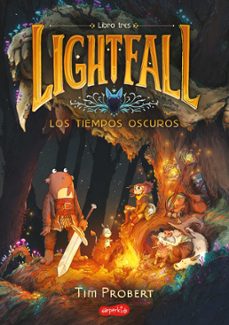 lightfall 3: los tiempos oscuros-tim probert-9788419802477