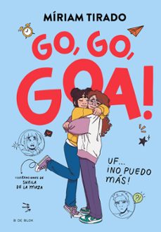 me llamo goa 4 - go, go, goa! (ebook)-miriam tirado-9788419910677
