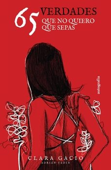65 verdades que no quiero que sepas-clara gacio-adrian tiden-9788419925077