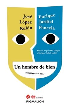 un hombre de bien-enrique jardiel poncela-9788419928177