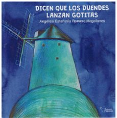 dicen que los duendes lanzan gotitas-angalica estefan romero magallanes-9788419938077