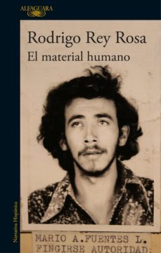 el material humano (ebook)-rodrigo rey rosa-9788420427577