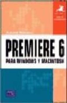 guia de aprendizaje: adobe premiere 6 para windows y macintosh-anthony bolante-9788420533377