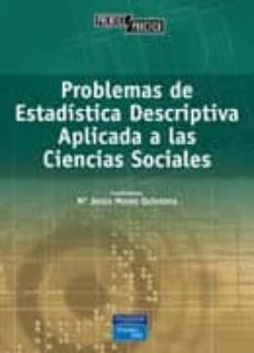 problemas de estadistica descriptiva aplicada a las ccss (ciencia s sociales)-mª jesus mures quintana-9788420541877