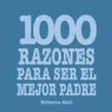 1000 razones para ser el mejor padre-rebeca hall-9788420550077