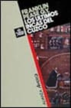 los ultimos incas de cuzco-franklin g.y. pease-9788420642277
