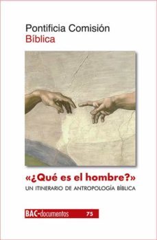 ¿que es el hombre? (sal 8,5). un itinerario de antropologia biblica-9788422021377