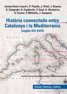 historia connectada entre catalunya i la mediterrania-jaume danti-9788423208777