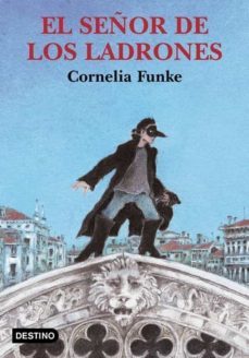 el señor de los ladrones-cornelia funke-9788423334377
