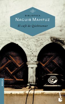 el cafe de qushtumar-naguib mahfuz-9788423336777