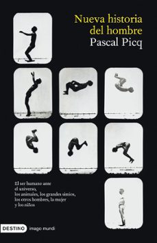 nueva historia del hombre-pascal picq-9788423340477