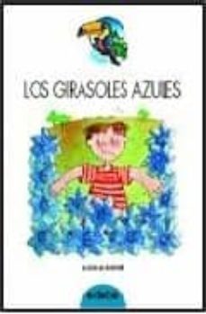 los girasoles azules-susanna rafart-9788423633777