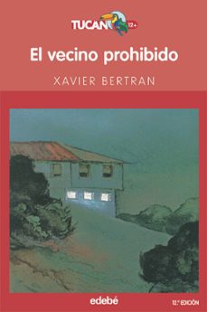 el vecino prohibido-xavier bertran-9788423677177