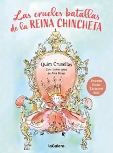 las crueles batallas de la reina chincheta-quim cruselles alberch-9788424676377