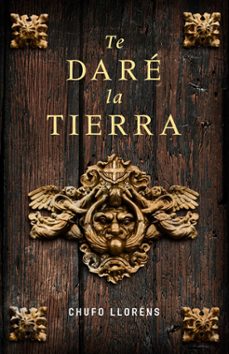 te dare la tierra-chufo llorens-9788425341977