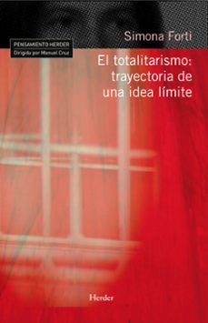el totalitarismo: trayectoria de una idea limite-9788425425677