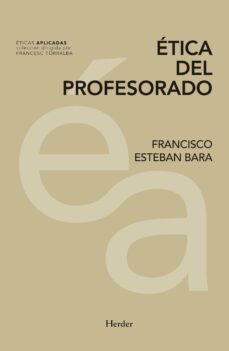 ética del profesorado (ebook)-francisco esteban bara-9788425441677