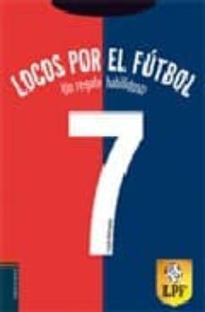 un regate habilidoso (locos por el futbol nº 7)-frauke nahrgang-9788426372277