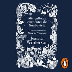 mis galletas crujientes de nochevieja (audiolibro)-jeanette winterson-9788426407177