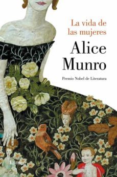 la vida de las mujeres-alice munro-9788426419477