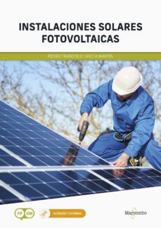 instalaciones solares fotovoltaicas-pedro francisco garcia martin-9788426736277