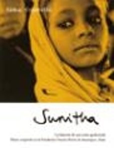 sunitha: historia de una niña apadrinada en la fundacion vicente ferrer-9788427029477