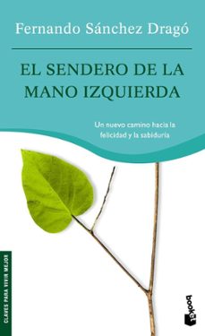 el sendero de la mano izquierda-fernando sanchez drago-9788427034877