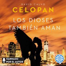 los dioses tambien aman (audiolibro)-9788427050877