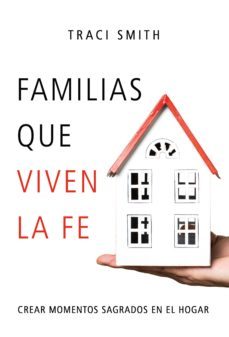 familias que viven la fe (ebook)-traci smith-9788427142077