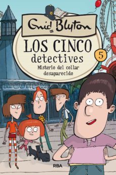 los cinco detectives 5 - misterio del collar desaparecido (ebook)-enid blyton-9788427217577