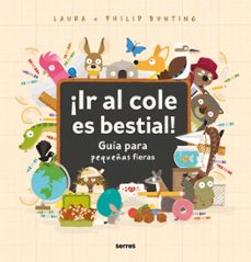 ¡ir al cole es bestial! (ebook)-philip bunting-9788427239777