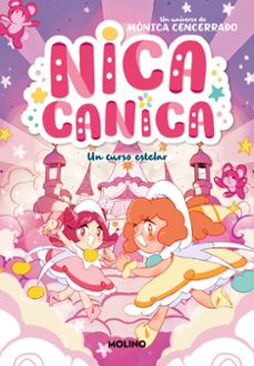 nica canica 4 - un curso estelar-monica cencerrado-9788427242777