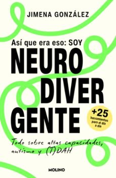 asi que era eso: soy neurodivergente (ebook)-jimena gonzález-9788427255777