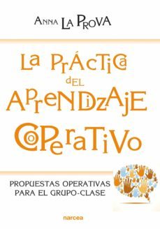 la practica del aprendizaje cooperativo (ebook)-anna la prova-9788427723177
