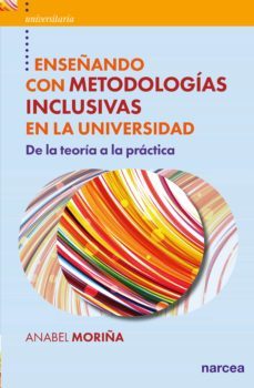 enseñando con metodologias inclusivas en la universidad (ebook)-anabel moriña diez-9788427727977
