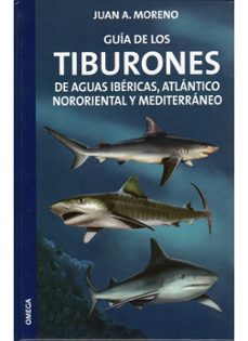 guia de los tiburones de aguas ibericas, atlantico nororiental y meditarraneo-9788428213677