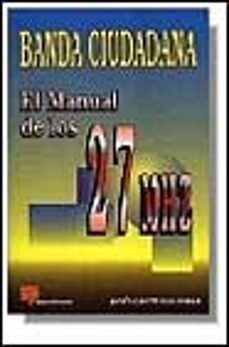 banda ciudadana el manual de los 27 mhz-jesus lahidalga-9788428321877