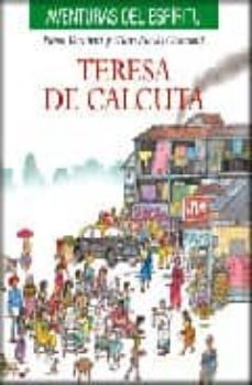 teresa de calcuta (aventuras del espiritu)-9788428528177