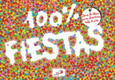 ideas para divertirse todo el año (100 % fiestas)-9788428540377