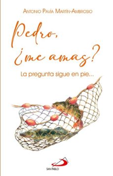 pedro, ¿me amas? (ebook)-antonio pavía martín-ambrosio-9788428569477