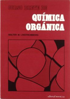 curso breve de quimica organica-w. linstromberg-9788429173277